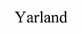 YARLAND