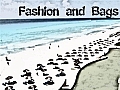 Fashion and Bags